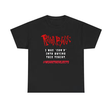 Load image into Gallery viewer, # 2025 - TEE -REJECTS -  I WAS “CON’D”
